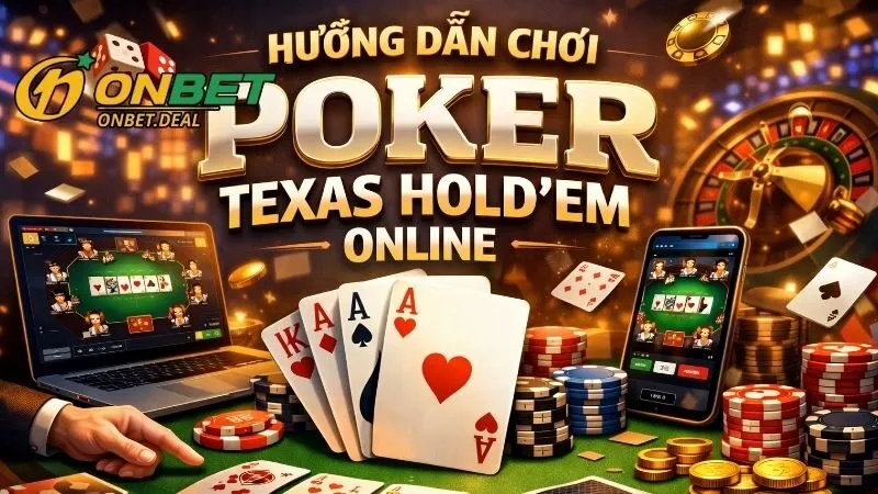 Thứ hạng các bộ bài trong Poker Texas Hold'em